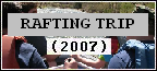 Gallery: Rafting Trip 2007
